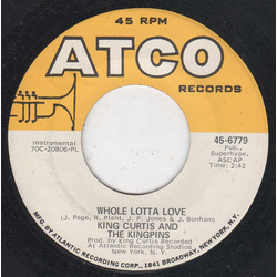 King Curtis & The Kingpins Whole Lotta Love Vinyl 7" USED