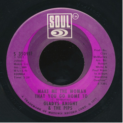 Gladys Knight And The Pips Make Me The Woman That You Go Home To Vinyl 7" USED