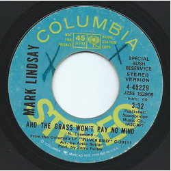 Mark Lindsay And The Grass Won't Pay No Mind Vinyl 7" USED