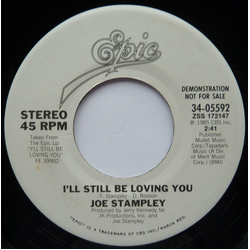 Joe Stampley I'll Still Be Loving You Vinyl 7" USED
