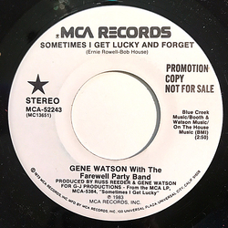 Gene Watson Sometimes I Get Lucky And Forget Vinyl 7" USED