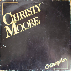 Christy Moore Ordinary Man Vinyl LP USED