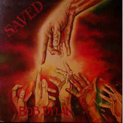 Bob Dylan Saved Vinyl LP USED