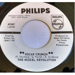 The Nickel Revolution Oscar Crunch / What Do You Want To Be (Nothing) Vinyl 7" USED