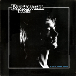 Rockwell T. James A Shot Of Rhythm & Blues Vinyl LP USED