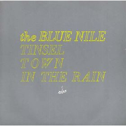 The Blue Nile Tinseltown In The Rain Vinyl 12" USED