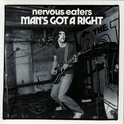 Nervous Eaters Man's Got A Right Vinyl 7" USED