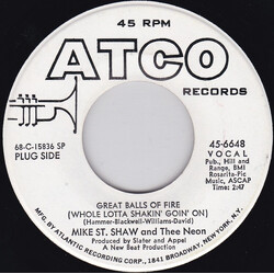 Mike St. Shaw And Thee Neon Great Balls Of Fire (Whole Lotta Shakin' Goin' On) / Joint Meeting USED VINYL 7INCH 45 RPM SINGLE PROMO
