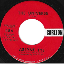 Arlyne Tye The Universe / Who Is The One Vinyl 7" USED