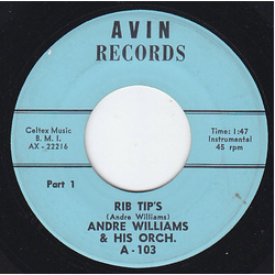 Andre Williams & His Orchestra Rib Tip's Vinyl 7" USED