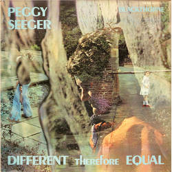 Peggy Seeger Different Therefore Equal Vinyl LP USED