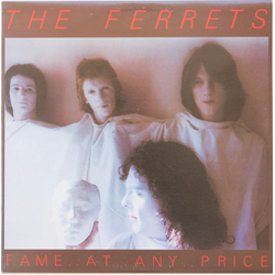 The Ferrets Fame At Any Price Vinyl LP USED