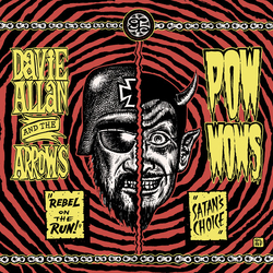 Davie Allan & The Arrows / Pow Wows Rebel On The Run / Satan's Choice Vinyl 7" USED