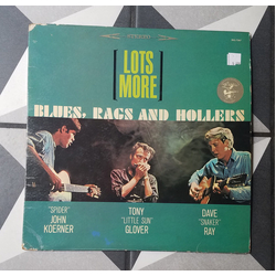 Koerner, Ray & Glover Lots More Blues, Rags And Hollers Vinyl LP USED