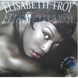 Elisabeth Troy Let Me Be Vinyl 12" USED