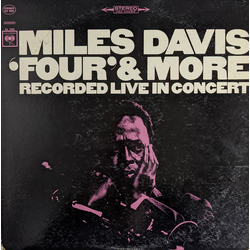 Miles Davis 'Four' & More - Recorded Live In Concert Vinyl LP USED