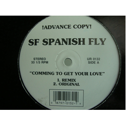 SF Spanish Fly Comming To Get Your Love / Stand By Me Vinyl 12" USED