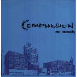 Compulsion Mall Monarchy Vinyl 12" USED