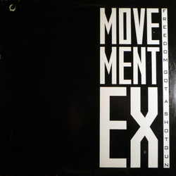 Movement Ex Freedom Got A Shotgun Vinyl 12" USED