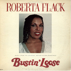 Roberta Flack Bustin' Loose (Music From The Original Motion Picture Soundtrack) Vinyl LP USED
