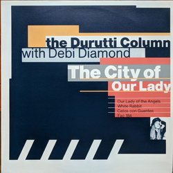 The Durutti Column / Debbie Diamond The City Of Our Lady Vinyl 12" USED