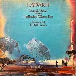 David Lewiston Ladakh (Songs & Dances From The Highlands Of Western Tibet) Vinyl LP USED