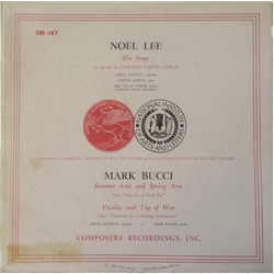 Noël Lee / Mark Bucci (2) Five Songs / Summer Aria And Spring Aria / Vocalise And Tug Of War Vinyl LP USED