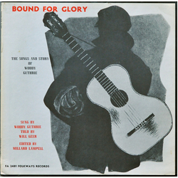 Woody Guthrie Bound For Glory (The Songs And Story Of Woody Guthrie) Vinyl LP USED