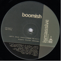 Boomish Sold (Auctioneer Re-Mix) / Filthy Sanchez Vinyl 12" USED