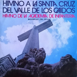 Banda De La Academia De Infantería / Coros De La Almudena De Madrid Himno A La Santa Cruz Del Valle De Los Caidos Vinyl 7" USED