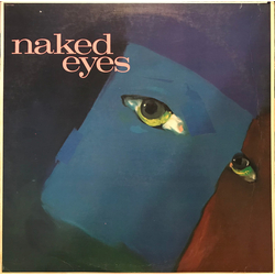 Naked Eyes Naked Eyes Vinyl LP USED