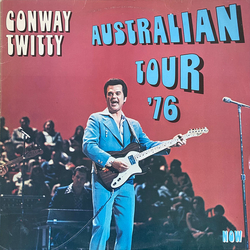 Conway Twitty Now And Then (Australian Tour '76) Vinyl LP USED