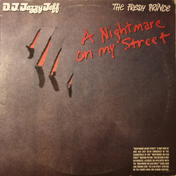DJ Jazzy Jeff & The Fresh Prince A Nightmare On My Street Vinyl 12" USED