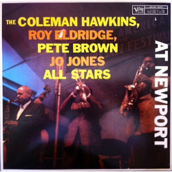 Coleman Hawkins / Pete Brown (2) / Roy Eldridge / Jo Jones The Coleman Hawkins, Roy Eldridge, Pete Brown, Jo Jones All Stars At Newport Vinyl LP USED