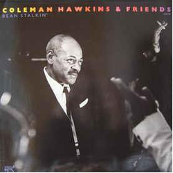 Coleman Hawkins & Friends Bean Stalkin' Vinyl LP USED