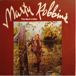 Marty Robbins This Much A Man Vinyl LP USED