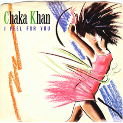 Chaka Khan I Feel For You Vinyl 7" USED