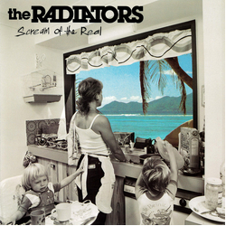 The Radiators (2) Scream Of The Real Vinyl LP USED