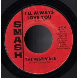 The Festivals I'll Always Love You / Music Vinyl 7" USED