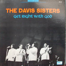 The Davis Sisters (2) Get Right With God Vinyl LP USED