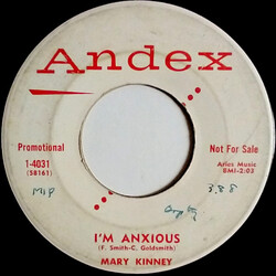 Mary Kinney I'm Anxious USED VINYL 7INCH 45 RPM SINGLE PROMO MONO