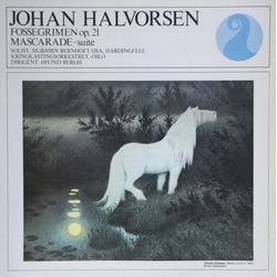 Johan Halvorsen / Sigbjørn Bernhoft Osa / Kringkastingsorkestret / Øivind Bergh Fossegrimen Op. 21 / Mascarade - Suite Vinyl LP USED