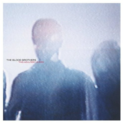 The Blood Brothers This Adultery Is Ripe Vinyl LP USED