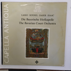 Roland de Lassus / Ludwig Senfl / Ludwig Daser / Heinrich Isaac / Capella Antiqua München Die Bayerische Hofkapelle - The Bavarian Court Orchestra Vin