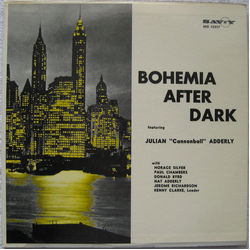 Cannonball Adderley / Horace Silver / Paul Chambers (3) / Donald Byrd / Nat Adderley / Jerome Richardson / Kenny Clarke Bohemia After Dark Vinyl LP US