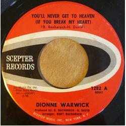 Dionne Warwick You'll Never Get To Heaven (If You Break My Heart) Vinyl 7" USED