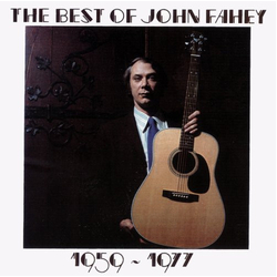 John Fahey The Best Of John Fahey 1959 - 1977 Vinyl LP USED
