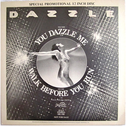 Dazzle Walk Before You Run / You Dazzle Me!!! Vinyl 12" USED
