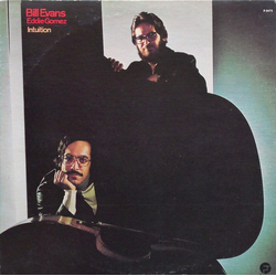Bill Evans / Eddie Gomez Intuition Vinyl LP USED