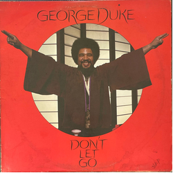 George Duke Don’t Let Go Vinyl LP USED